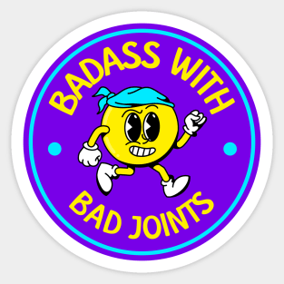 Badass With Bad Joints - Rheumatoid Arthritis - Funny RA Sticker